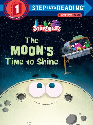 cover image of The Moon's Time to Shine (StoryBots)